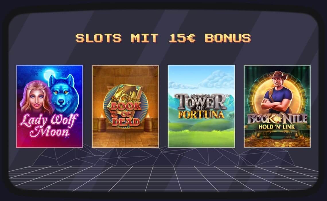 Slots mit 15 Euro Bonus