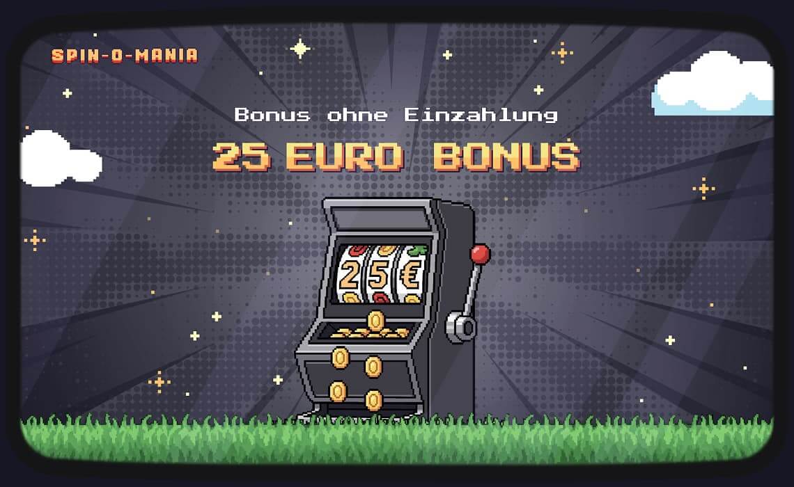 25 Euro Bonus ohne Einzahlung